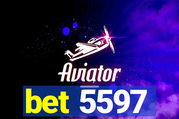 bet 5597